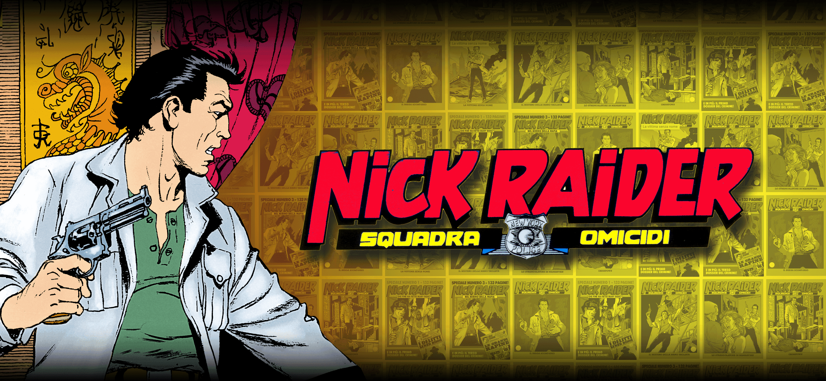 Benvenuto, Nick Raider!